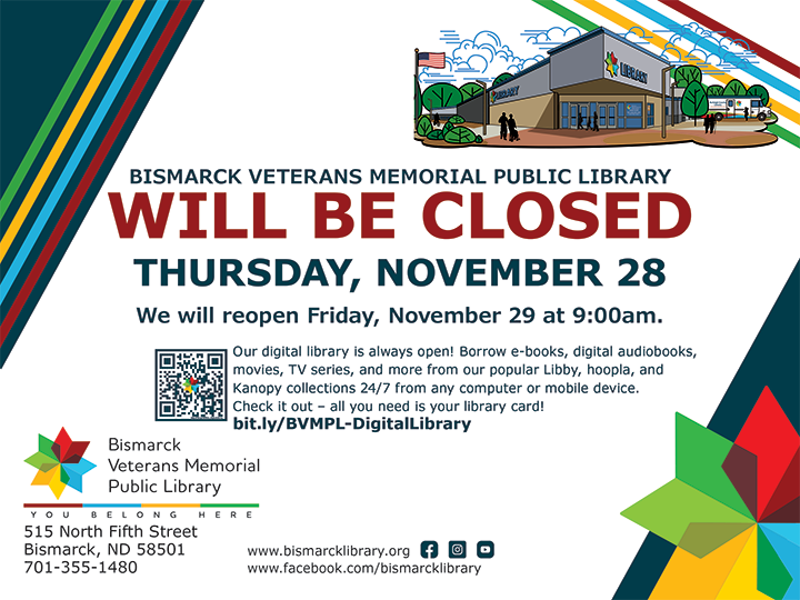 Bismarck Veterans Memorial Library will be closed, Thursd