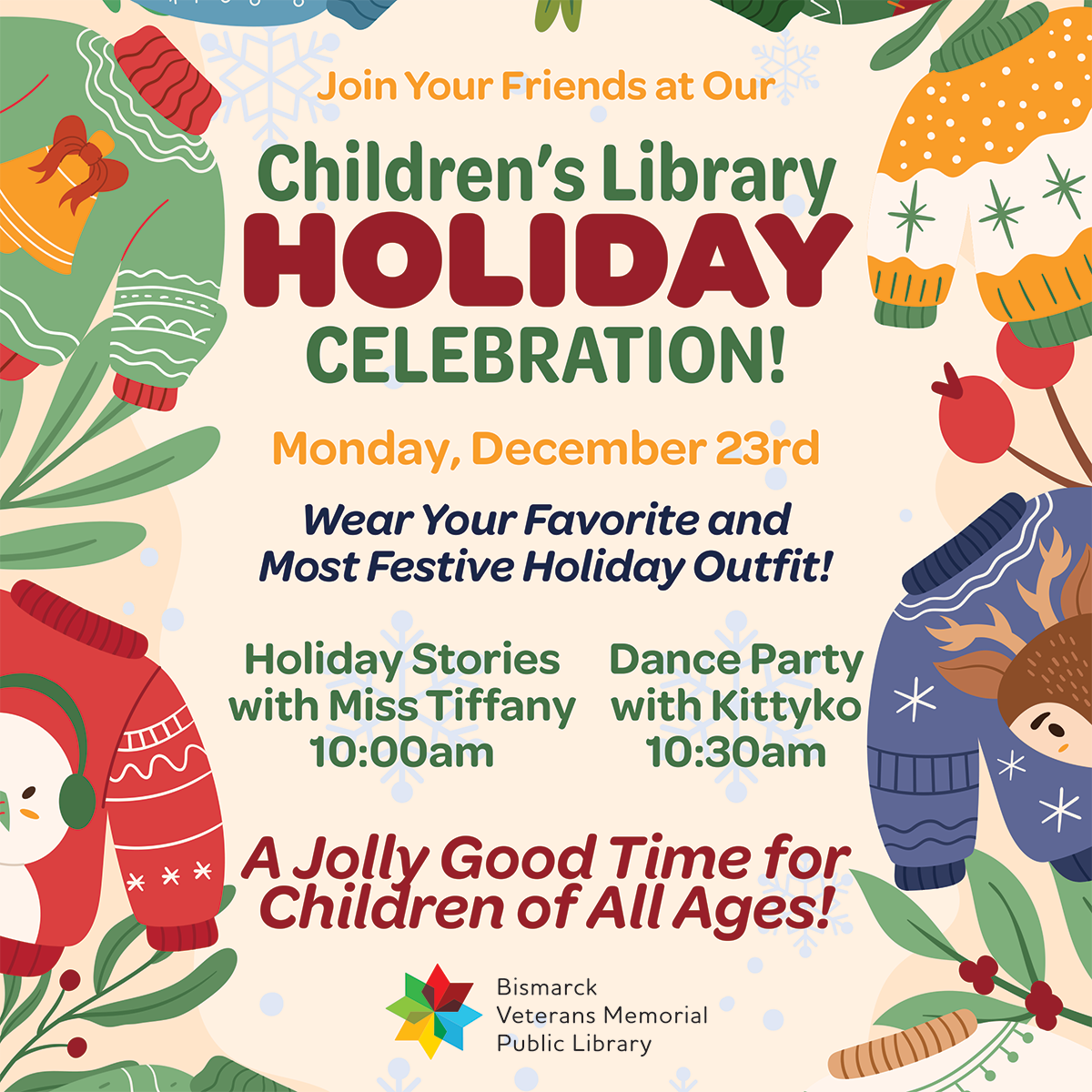 Children's Library Holiday Celebration on Monday, December 23, 2024