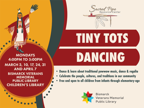 Bismarck Veterans Memorial Public Library presents Tiny Tots Dancing with Sacred Pipe Resource Center