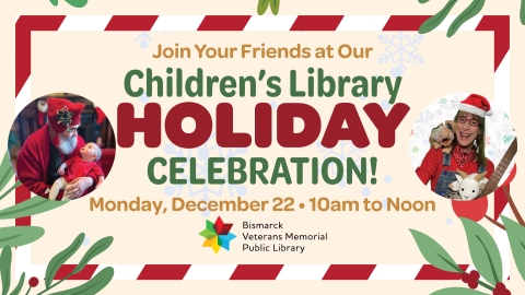 Children's Library Holiday Celebration on Monday, December 22, 2024